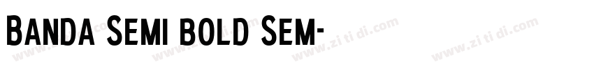 Banda Semi bold Sem字体转换